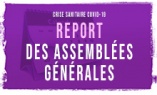 COVID-19 : Report des assemblée générales