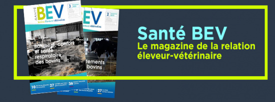 Santé BEV - Le magazine de la relation éleveur-vétérinaire